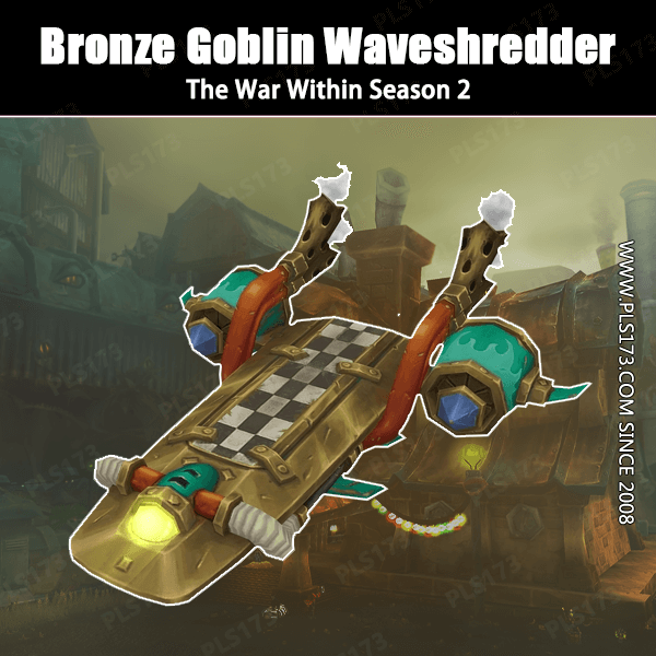 青铜地精斩浪者 Bronze Goblin Waveshredder